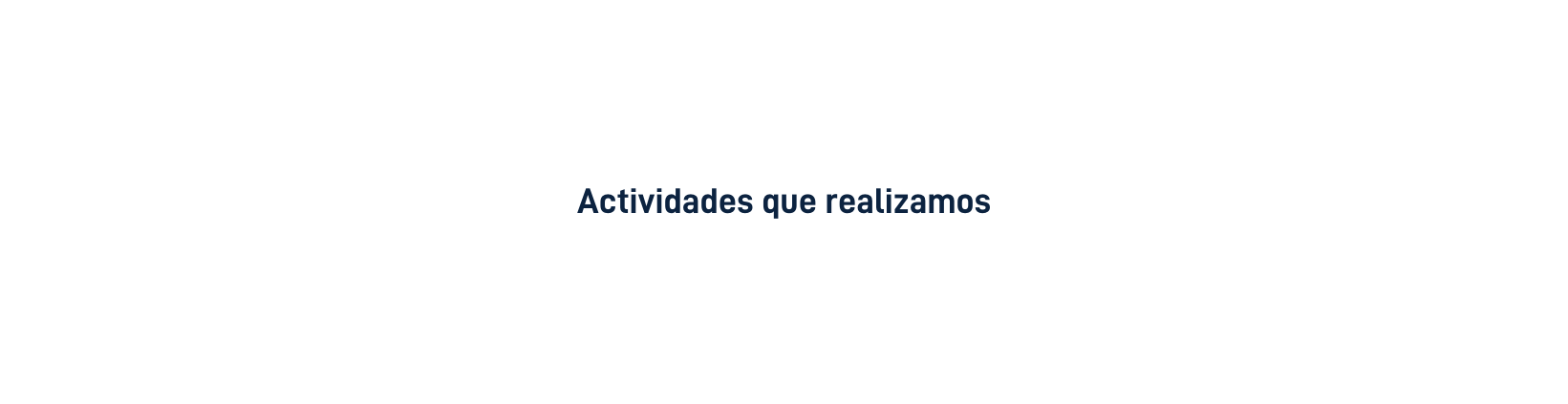 Actividades que realizamos